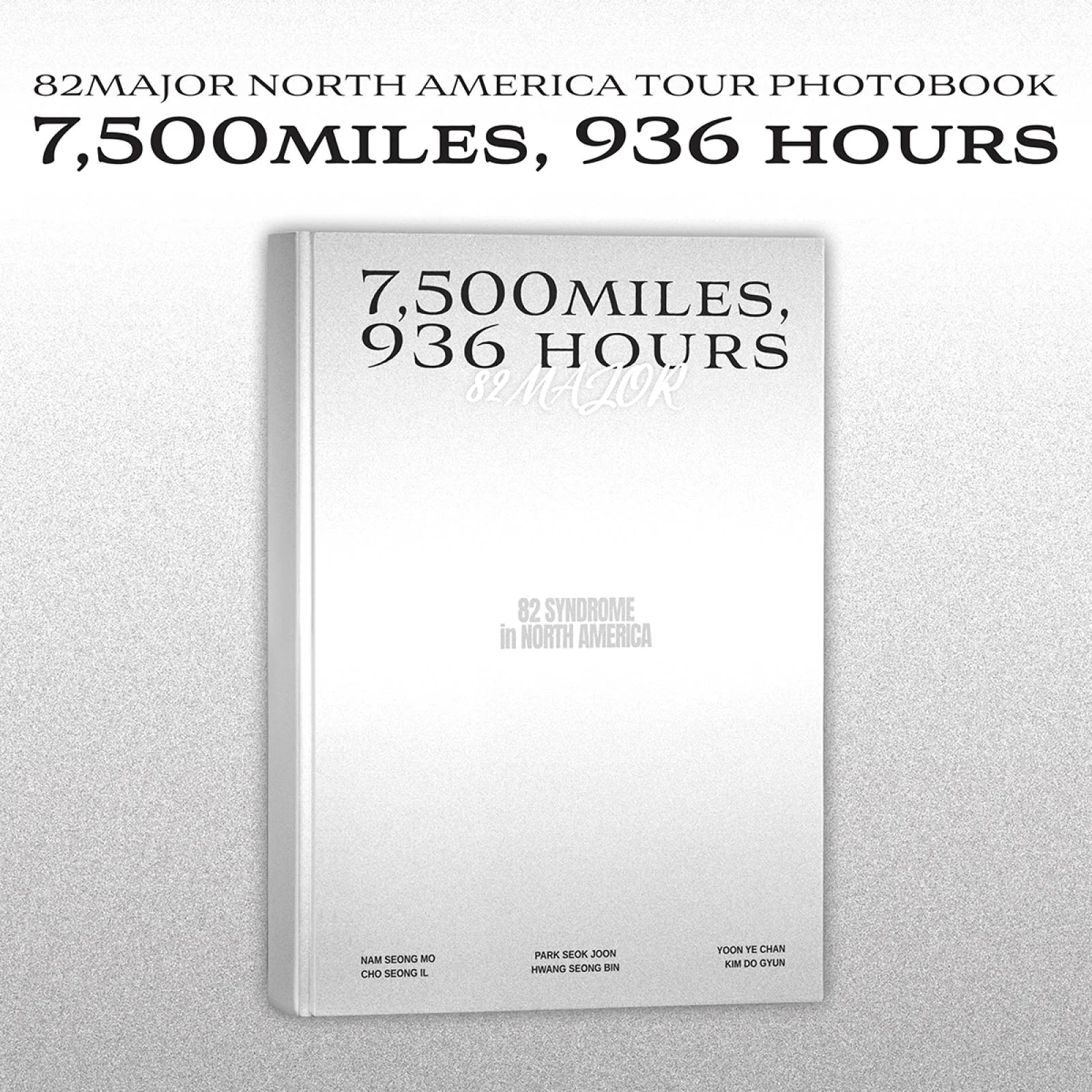 82MAJOR - 7,500 MILES, 936 HOURS (NORTH AMERICA TOUR PHOTOBOOK) Nolae