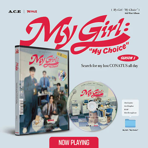 A.C.E - MY GIRL : “MY CHOICE” (6TH MINI ALBUM) Nolae