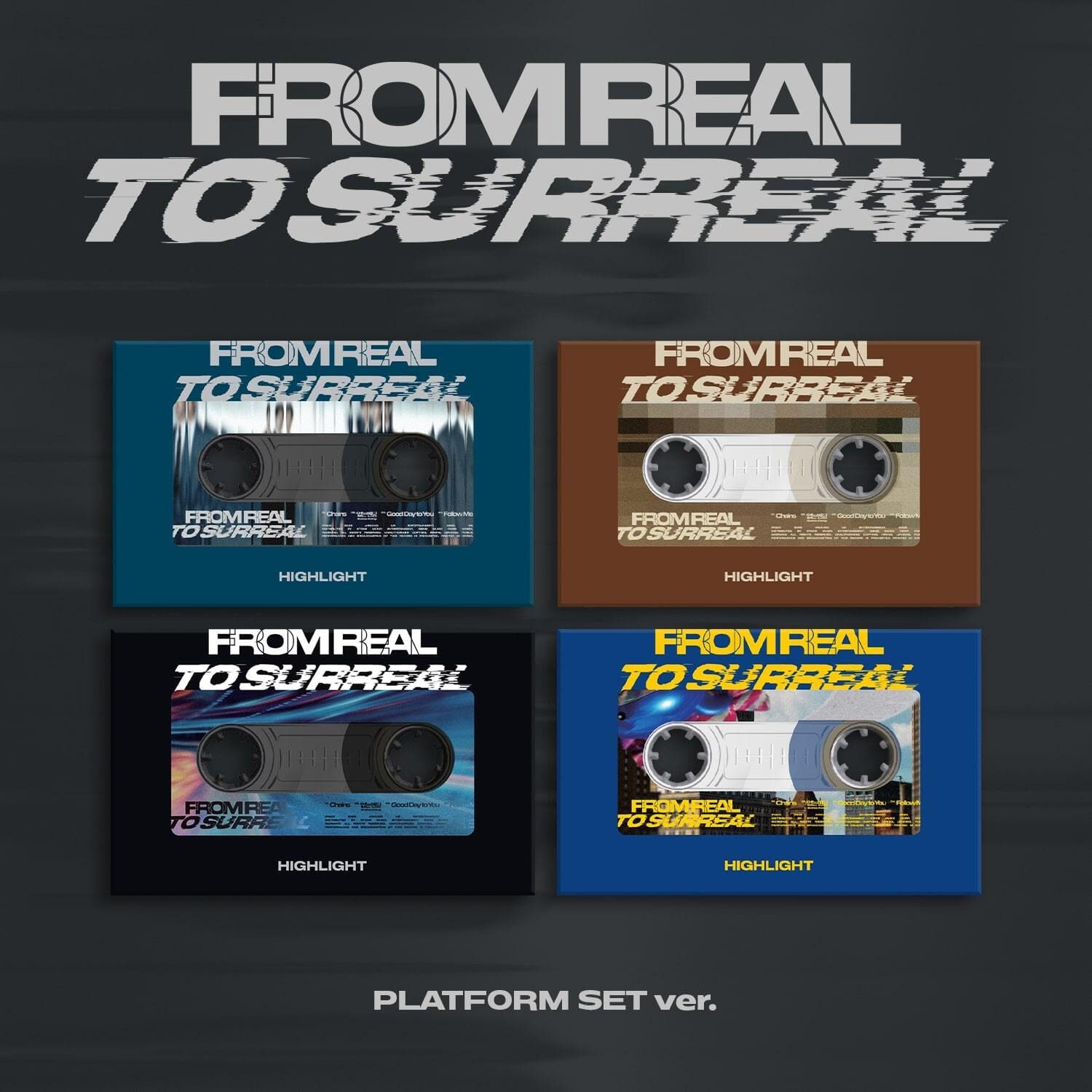 HIGHLIGHT - FROM REAL TO SURREAL (PLATFORM VER.) Nolae
