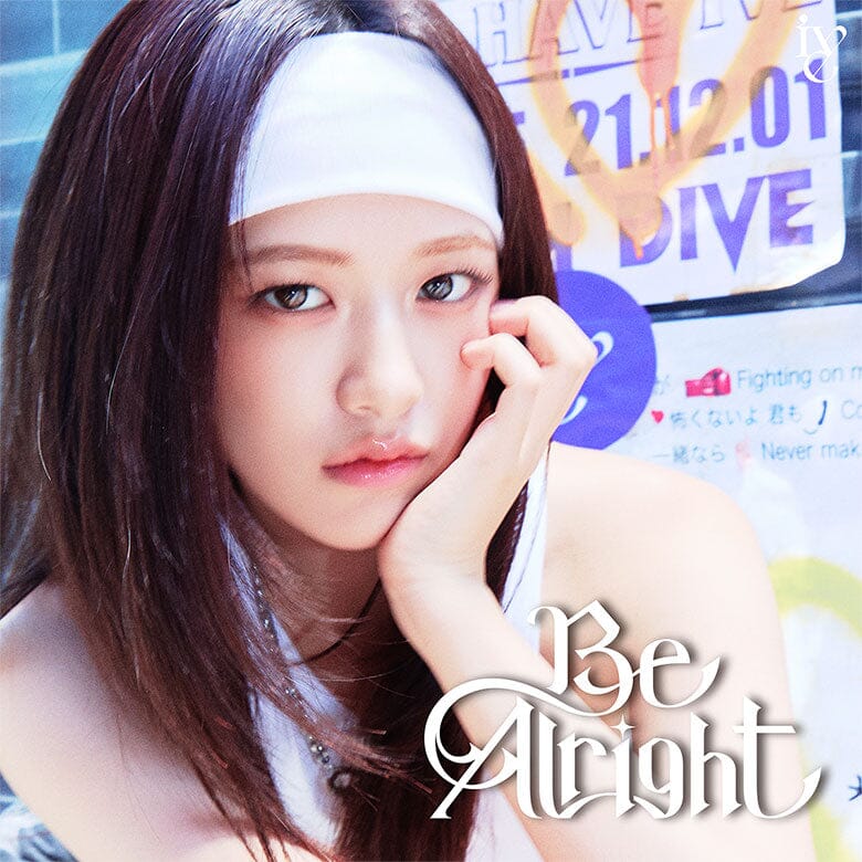 IVE - BE ALRIGHT (JAPAN 3RD EP) (SOLO JACKET EDITION) Nolae