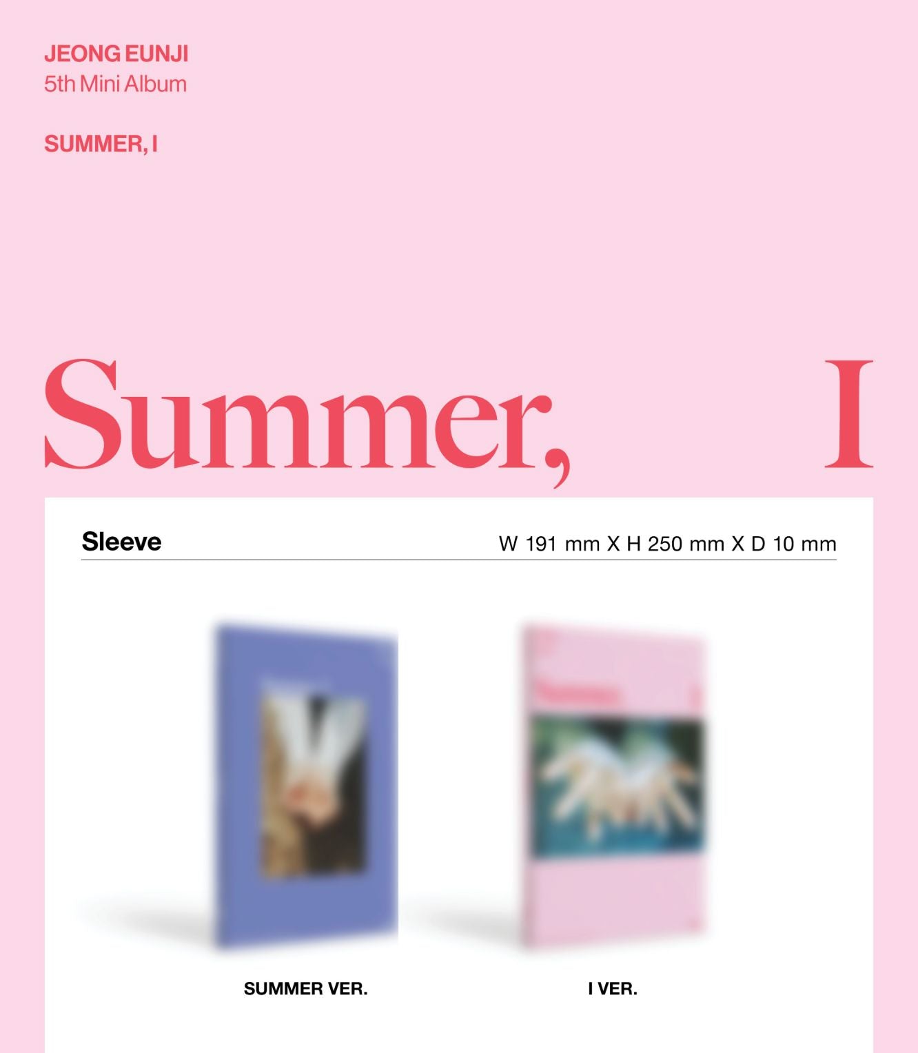 JEONG EUNJI (APINK) - SUMMER, I Nolae