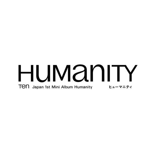 TEN (NCT) - HUMANITY (1ST JAPAN MINI ALBUM) Nolae