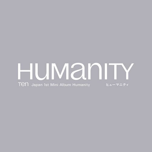 TEN (NCT) - HUMANITY (1ST JAPAN MINI ALBUM) Nolae