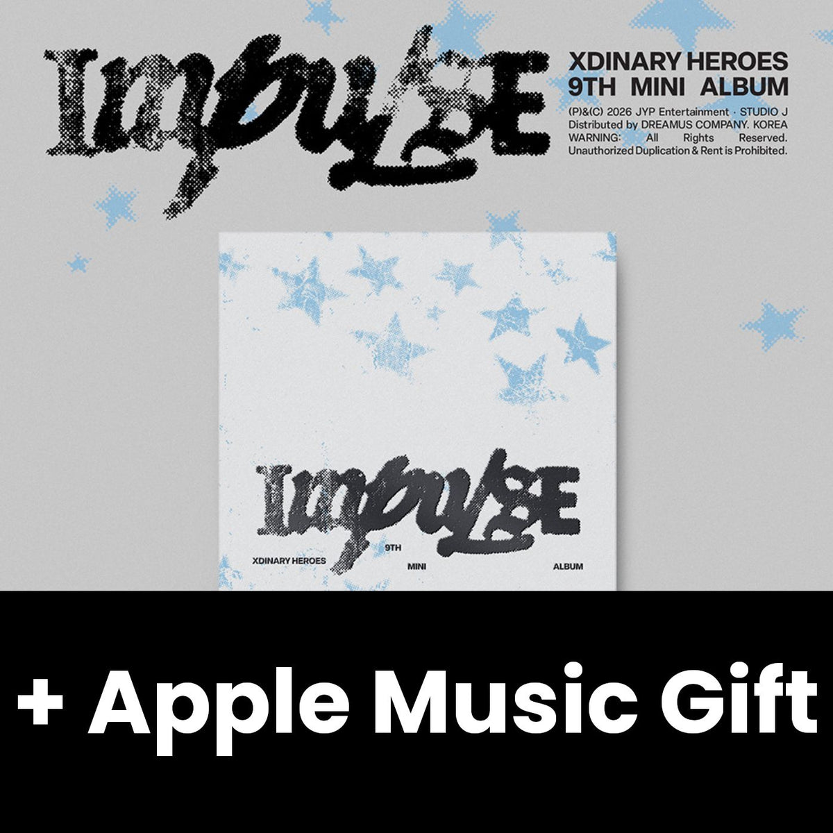 XDINARY HEROES - IMPULSE + Apple Music Gift Nolae