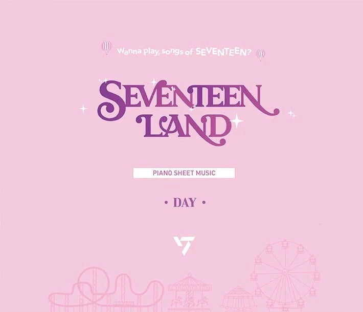 SEVENTEEN - PIANO SHEET MUSIC <SEVENTEEN LAND : DAY & NIGHT> Nolae Kpop